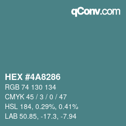 Color code: HEX #4A8286 | qconv.com