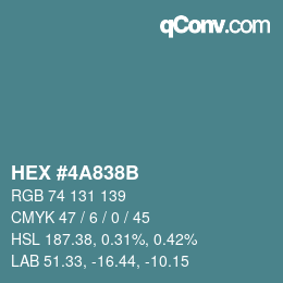 Color code: HEX #4A838B | qconv.com