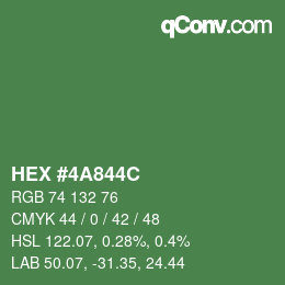 カラーコード: HEX #4A844C | qconv.com