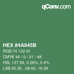 カラーコード: HEX #4A845B | qconv.com