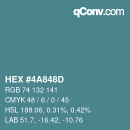 カラーコード: HEX #4A848D | qconv.com
