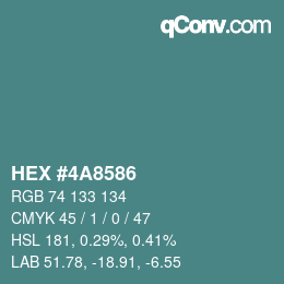 Color code: HEX #4A8586 | qconv.com
