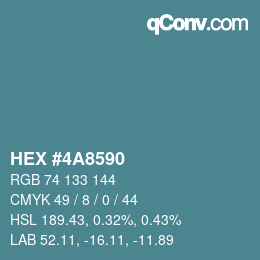 Farbcode: HEX #4A8590 | qconv.com