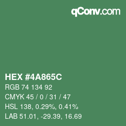 カラーコード: HEX #4A865C | qconv.com