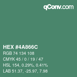 カラーコード: HEX #4A866C | qconv.com