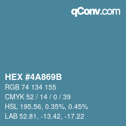 カラーコード: HEX #4A869B | qconv.com