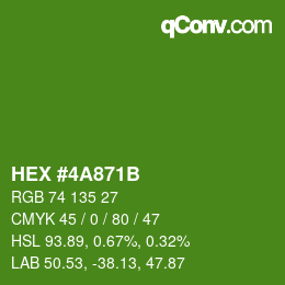 カラーコード: HEX #4A871B | qconv.com
