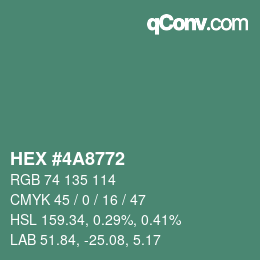 カラーコード: HEX #4A8772 | qconv.com