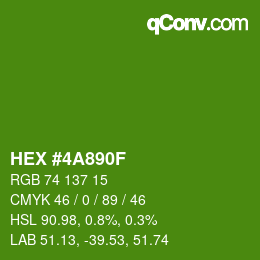 カラーコード: HEX #4A890F | qconv.com