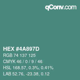 颜色代码: HEX #4A897D | qconv.com