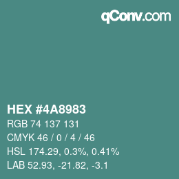カラーコード: HEX #4A8983 | qconv.com