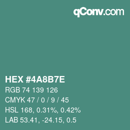 Color code: HEX #4A8B7E | qconv.com