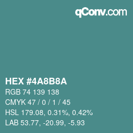 Color code: HEX #4A8B8A | qconv.com