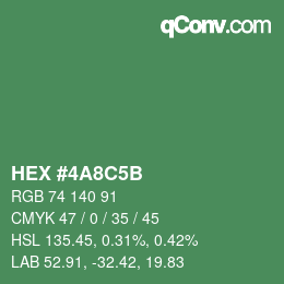 カラーコード: HEX #4A8C5B | qconv.com