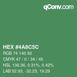 カラーコード: HEX #4A8C5C | qconv.com