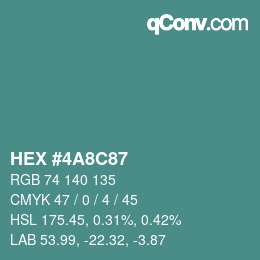 カラーコード: HEX #4A8C87 | qconv.com