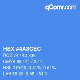 カラーコード: HEX #4A8CEC | qconv.com