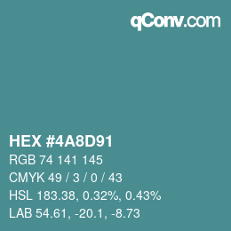 カラーコード: HEX #4A8D91 | qconv.com