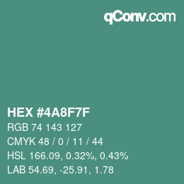 カラーコード: HEX #4A8F7F | qconv.com
