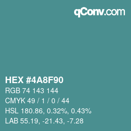 Color code: HEX #4A8F90 | qconv.com