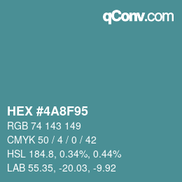 カラーコード: HEX #4A8F95 | qconv.com