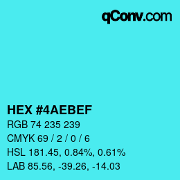 カラーコード: HEX #4AEBEF | qconv.com