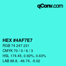 カラーコード: HEX #4AF7E7 | qconv.com
