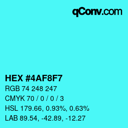 カラーコード: HEX #4AF8F7 | qconv.com