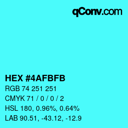 Color code: HEX #4AFBFB | qconv.com