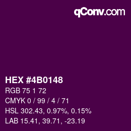 カラーコード: HEX #4B0148 | qconv.com