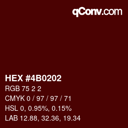 Farbcode: HEX #4B0202 | qconv.com