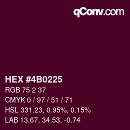 Color code: HEX #4B0225 | qconv.com