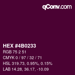 Farbcode: HEX #4B0233 | qconv.com