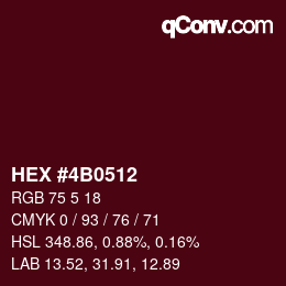 カラーコード: HEX #4B0512 | qconv.com