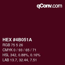 カラーコード: HEX #4B051A | qconv.com