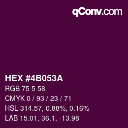カラーコード: HEX #4B053A | qconv.com