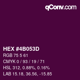 カラーコード: HEX #4B053D | qconv.com