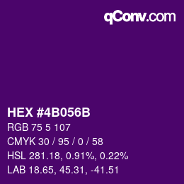 Farbcode: HEX #4B056B | qconv.com