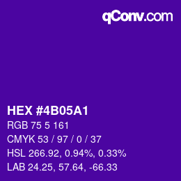 Color code: HEX #4B05A1 | qconv.com