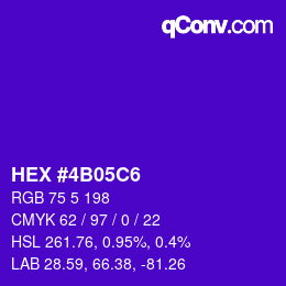 カラーコード: HEX #4B05C6 | qconv.com