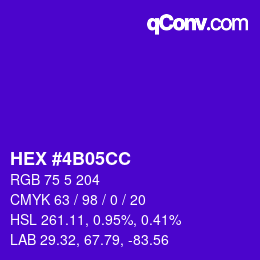 颜色代码: HEX #4B05CC | qconv.com