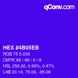 カラーコード: HEX #4B05EB | qconv.com