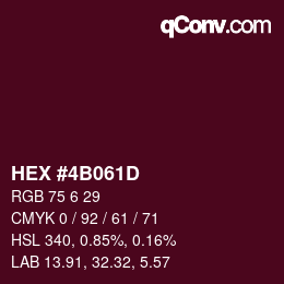 颜色代码: HEX #4B061D | qconv.com