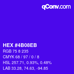 カラーコード: HEX #4B08EB | qconv.com