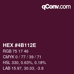 Farbcode: HEX #4B112E | qconv.com