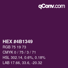 Color code: HEX #4B1349 | qconv.com