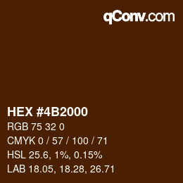 カラーコード: HEX #4B2000 | qconv.com