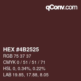 カラーコード: HEX #4B2525 | qconv.com