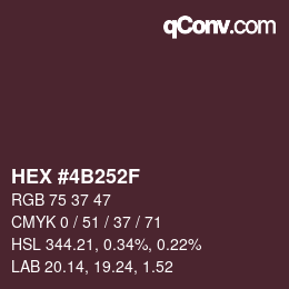 Color code: HEX #4B252F | qconv.com