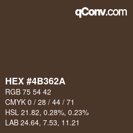 Code couleur: HEX #4B362A | qconv.com